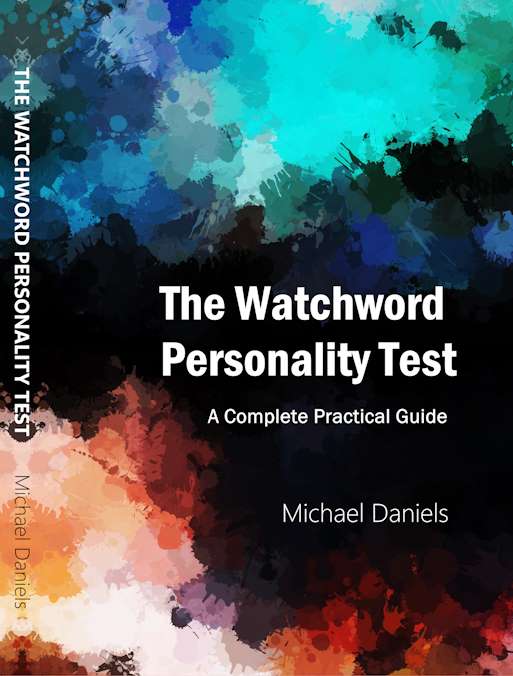The Watchword Personality Test by Michael Daniels